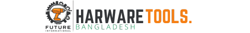 HARDWARE TOOLS IN BANGLADESH